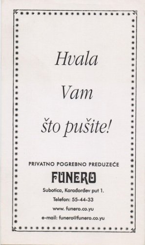 Više hiljada ljudi su sa radošću prihvatili našu originalnu reklamnu stonu zastavicu i izložili ih (1995.).